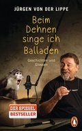 Cover: Beim Dehnen singe ich Balladen - Albrecht Knaus Verlag