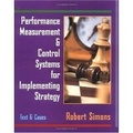 Cover: Performance Measurement and Control Systems for Implementing Strategy Text and Cases - Pearson