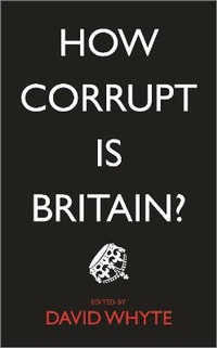 Abbildung von: How Corrupt is Britain? - Pluto Press