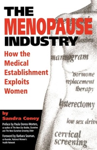Abbildung von: The Menopause Industry - Hunter House Inc.,U.S.