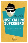 Cover: Just Call Me Superhero - Europa Editions
