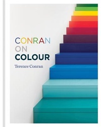 Enlarge image Cover: Conran on Colour - Conran Octopus Ltd