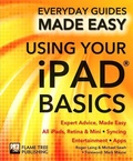 Cover: Using Your iPad Basics - Flame Tree Publishing