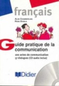 Cover: Guide pratique de la communication / Cahier de l'&eacute;l&egrave;ve et CD - Didier