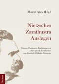 Cover: Nietzsches Zarathustra Auslegen - Tectum Wissenschaftsverlag