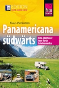 Cover: Panamericana s&uuml;dw&auml;rts - Reise Know-How Verlag Dr. Hans-R. Grundmann GmbH
