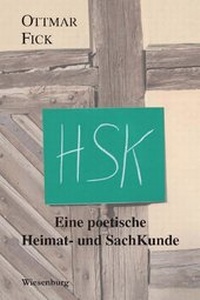 Abbildung von: HSK - Eine poetische Heimat- und SachKunde - Wiesenburg