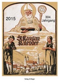 Cover: St. Kassian-Kalender 2015 - Universit&auml;tsbuchhandlung A. Weger GmbH