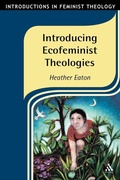 Cover: Introducing Ecofeminist Theologies - T.& T.Clark Ltd