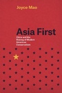 Cover: Asia First - University of Chicago Press