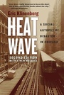 Cover: Heat Wave - University of Chicago Press