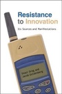 Cover: Resistance to Innovation - University of Chicago Press