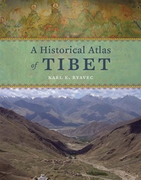 Abbildung von: A Historical Atlas of Tibet - University of Chicago Press