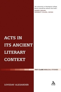 Abbildung von: Acts in its Ancient Literary Context - T.& T.Clark Ltd
