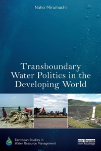 Enlarge image Cover: Transboundary Water Politics in the Developing World - Routledge