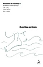 Cover: God in Action (Problems in Theology) - T.& T.Clark Ltd
