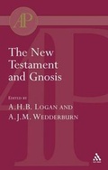 Cover: The New Testament and Gnosis - T.& T.Clark Ltd