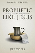 Cover: Prophetic Like Jesus - Destiny Image