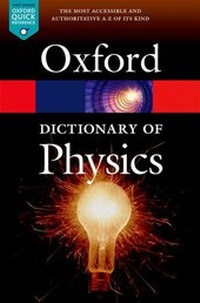 Enlarge image Cover: A Dictionary of Physics - Oxford University Press