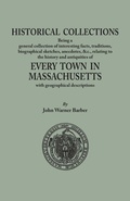 Cover: Historical Collections, Being a General Collection of Interesting Facts, Traditions, Biographical Sketches, Anecdotes, &tc., Relating to the History a - Genealogical Publishing Company