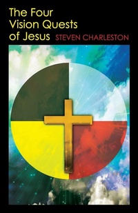 Enlarge image Cover: The Four Vision Quests of Jesus - Morehouse Publishing