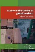 Cover: Labour in the Circuits of Global Markets: 8/1 - The Merlin Press Ltd