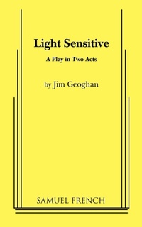Enlarge image Cover: Light Sensitive - Samuel French, Inc