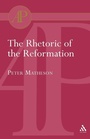 Cover: Rhetoric of the Reformation - T.& T.Clark Ltd