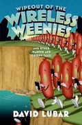 Cover: Wipeout of the Wireless Weenies - Starscape Books