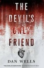 Cover: The Devil's Only Friend - Tor Books
