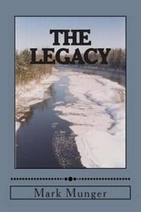 Enlarge image Cover: The Legacy - Cloquet River Press