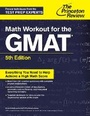 Cover: Math Workout for the GMAT, 5th Edition - Princeton Review Publishing Corporation