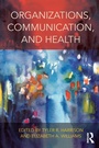 Cover: Organizations, Communication, and Health - Routledge