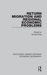 Enlarge image Cover: Return Migration and Regional Economic Problems - Routledge
