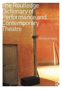Enlarge image Cover: The Routledge Dictionary of Performance and Contemporary Theatre - Routledge