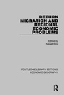 Cover: Return Migration and Regional Economic Problems - Routledge