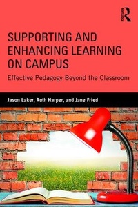 Enlarge image Cover: Supporting and Enhancing Learning on Campus - Routledge