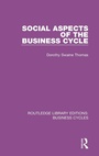 Cover: Social Aspects of the Business Cycle (RLE: Business Cycles) - Routledge