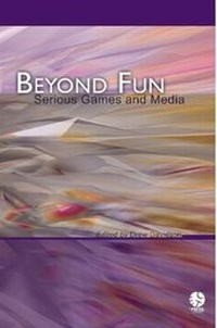 Enlarge image Cover: Beyond Fun: Serious Games and Media - Lulu.com