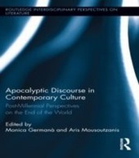 Enlarge image Cover: Apocalyptic Discourse in Contemporary Culture - Routledge