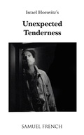 Cover: Unexpected Tenderness - Samuel French Ltd
