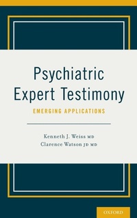 Abbildung von: Psychiatric Expert Testimony: Emerging Applications - Oxford University Press Inc