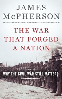 Enlarge image Cover: The War That Forged a Nation - Oxford University Press Inc