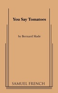 Cover: You Say Tomatoes - Samuel French, Inc