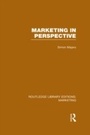 Cover: Marketing in Perspective (RLE Marketing) - Routledge