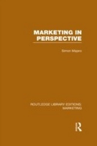 Enlarge image Cover: Marketing in Perspective (RLE Marketing) - Routledge