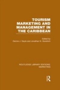 Enlarge image Cover: Tourism Marketing and Management in the Caribbean (RLE Marketing) - Routledge