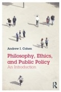 Cover: Philosophy, Ethics, and Public Policy: An Introduction - Routledge