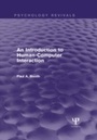 Cover: An Introduction to Human-Computer Interaction (Psychology Revivals) - Psychology Press Ltd