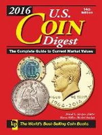 Enlarge image Cover: 2016 U.S. Coin Digest - Krause Publications